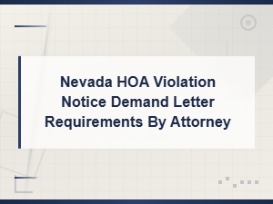 Nevada Hoa Violation Notice Demand Letter Requirements